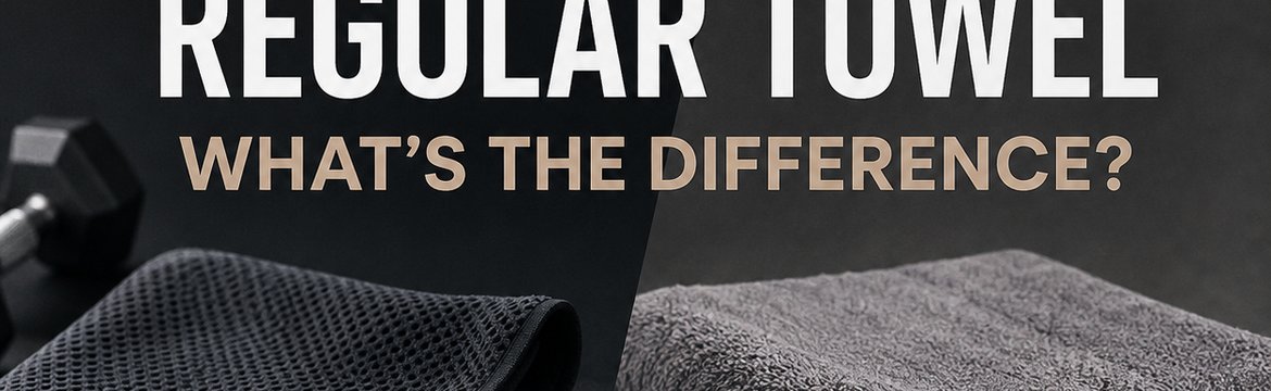 Gym Towel vs Regular Towel: What's the Difference?