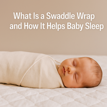 What Is a Swaddle Wrap and How It Helps Baby Sleep